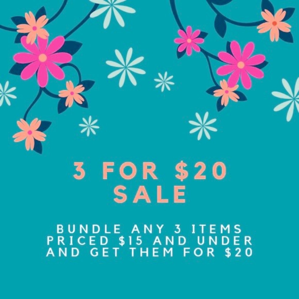 3 FOR $20 SALE!!!